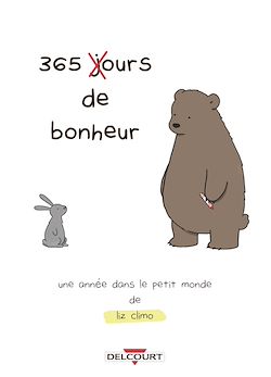Télécharger le livre :  365 ours de bonheur - Une année dans le petit monde de Liz Climo