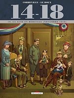 Télécharger le livre :  14 - 18 T10 - La Lune en héritage (novembre 1918)