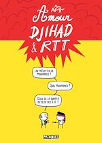 Télécharger le livre :  Amour, Djihad et RTT