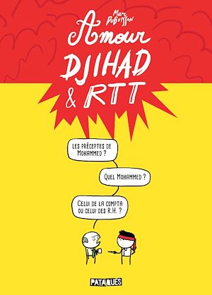 Téléchargez le livre :  Amour, Djihad et RTT