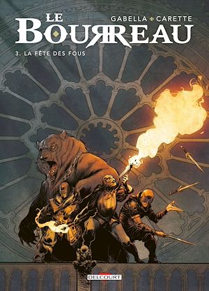 Téléchargez le livre :  Le Bourreau T03 - La Fête des fous