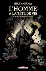 Télécharger le livre :  L'Homme à la tête de vis & autres histoires déjantées