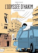 Télécharger le livre :  L'Odyssée d'Hakim T01 - De la Syrie à la Turquie