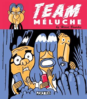 Téléchargez le livre :  Team Méluche