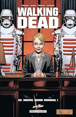 Téléchargez le livre :  Walking Dead T30 - Nouvel ordre mondial !