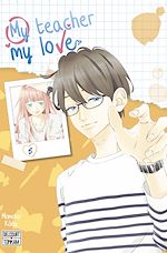 Télécharger le livre :  My teacher, my love T05