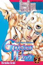 Télécharger le livre :  Jojo's - Golden Wind T02