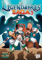 Télécharger le livre :  Les Légendaires - Saga T03