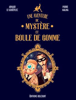 Télécharger le livre :  Une aventure de Mystère et Boule de Gomme