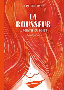 Télécharger le livre :  La Rousseur pointée du doigt
