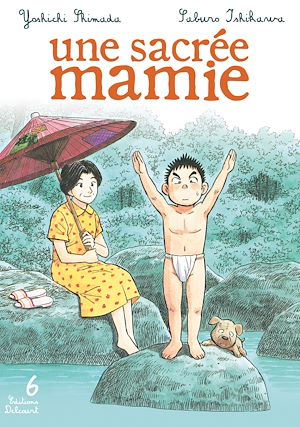 Téléchargez le livre :  Une sacrée mamie T06