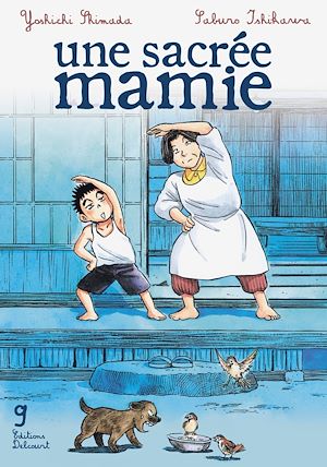 Téléchargez le livre :  Une sacrée mamie T09