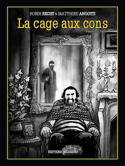 Télécharger le livre :  La Cage aux cons