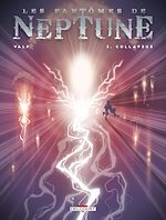 Télécharger le livre :  Fantomes de Neptune T03 - Collapsus