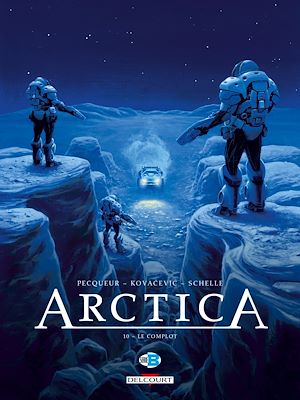 Téléchargez le livre :  Arctica T10 - Le complot