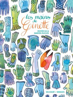 Télécharger le livre :  Les Mains de Ginette