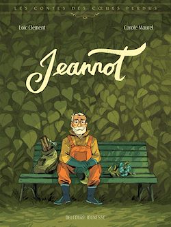 Télécharger le livre :  Les Contes des coeurs perdus - Jeannot