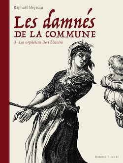 Télécharger le livre :  Les Damnés de la Commune T03