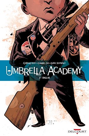 Téléchargez le livre :  Umbrella Academy T02 - Dallas