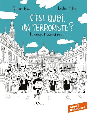Téléchargez le livre :  C'est quoi, un terroriste ? Le procès Merah et nous