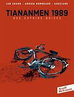 Télécharger le livre :  TianAnMen 1989. Nos espoirs brisés