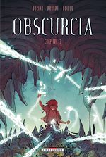 Télécharger le livre :  Obscurcia T03 - Chapitre 3