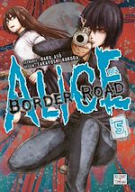 Télécharger le livre :  Alice on Border Road T05
