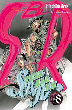 Téléchargez le livre :  Jojo's - Steel Ball Run T08