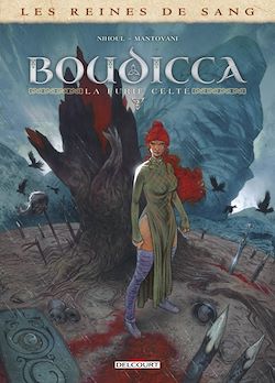 Télécharger le livre :  Les Reines de sang - Boudicca, la furie celte T02