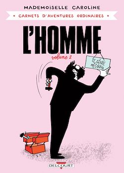 Télécharger le livre :  Carnets d'aventures ordinaires - L'Homme T02