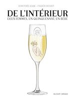 Télécharger le livre :  De l'intérieur - Deux femmes, un quinquennat, un bébé