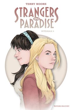 Télécharger le livre :  Strangers in Paradise Intégrale IV