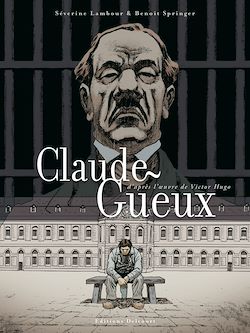 Télécharger le livre :  Claude Gueux