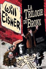 Télécharger le livre :  La Trilogie du Bronx