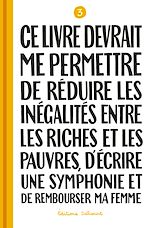 Télécharger le livre :  Ce livre devrait me permettre de réduire les inégalités entre les riches et les pauvres... T03