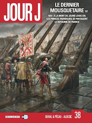 Téléchargez le livre :  Jour J T38 - Le Dernier Mousquetaire 1/2