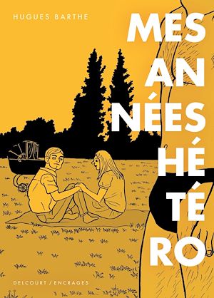 Téléchargez le livre :  Mes années hétéro