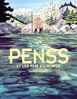 Télécharger le livre :  Penss et les plis du monde