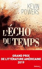 Télécharger le livre :  L'Écho du temps - Grand Prix de Littérature Américaine 2019