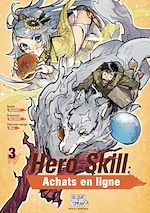 Télécharger le livre :  Hero Skill : Achats en ligne T03