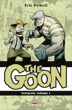 Télécharger le livre :  The Goon - Intégrale volume I