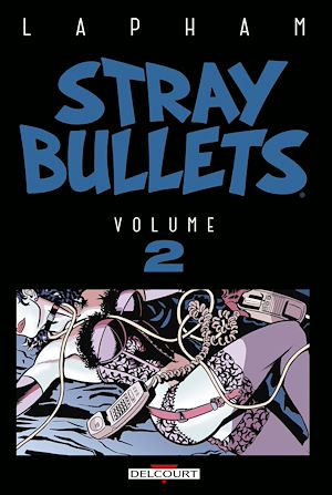 Téléchargez le livre :  Stray Bullets T02