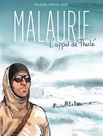 Télécharger le livre :  Malaurie, l'appel de Thulé