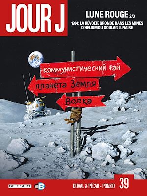 Téléchargez le livre :  Jour J T39 - Lune Rouge 2/3