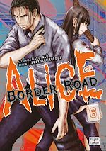 Télécharger le livre :  Alice on Border Road T06