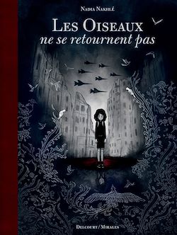 Télécharger le livre :  Les Oiseaux ne se retournent pas