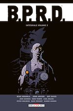Télécharger le livre :  BPRD Intégrale T02