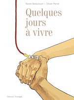 Télécharger le livre :  Quelques jours à vivre