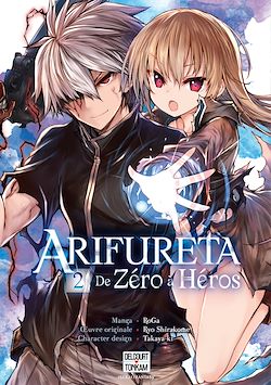 Télécharger le livre :  Arifureta - De zéro à héros T02