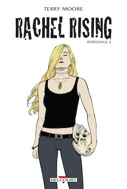 Télécharger le livre :  Rachel Rising Intégrale T02